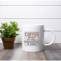 Coffee because adulting is...
